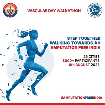  Nationwide Walkathon set to take place on the National Vascular Day – Sunday 6th August 2023, uniting 26 cities across India with a pledge for Amputation FREE India