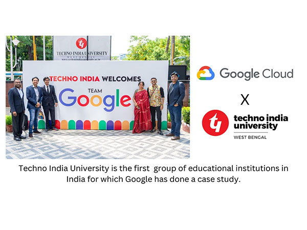  Techno India University Becomes First Educational Institution in India to Be Featured in a Google Cloud Case Study