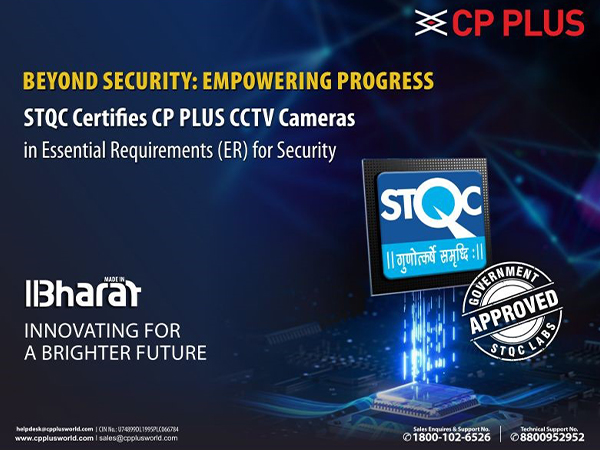  STQC Certifies CP PLUS CCTV Cameras with ER IoTSCS Certification